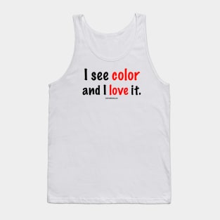 I See Color in Red Tank Top